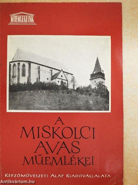 A miskolci Avas műemlékei