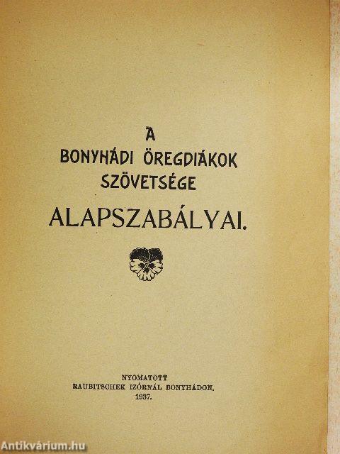 A Bonyhádi Öregdiákok Szövetsége alapszabályai