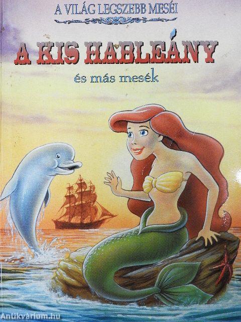 A kis hableány és más mesék