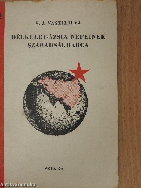 Délkelet-Ázsia népeinek szabadságharca