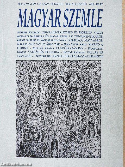 Magyar Szemle 2006. augusztus