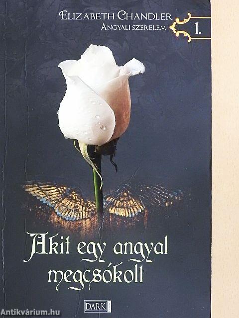 Akit egy angyal megcsókolt