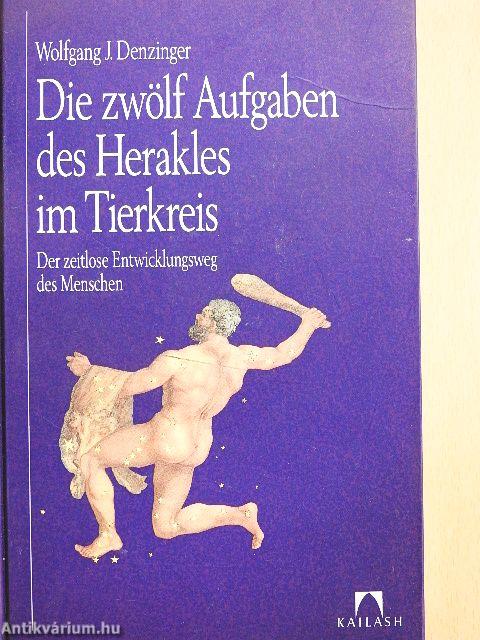 Die zwölf Aufgaben des Herakles im Tierkreis