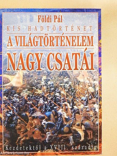 A világtörténelem nagy csatái