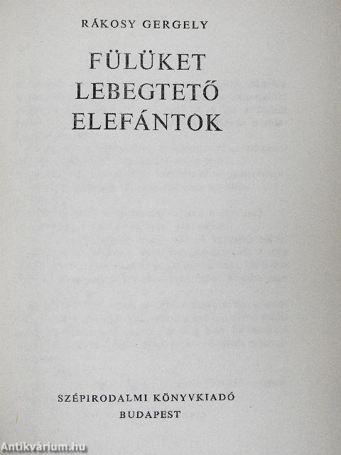 Fülüket lebegtető elefántok