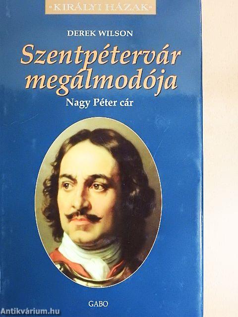 Szentpétervár megálmodója
