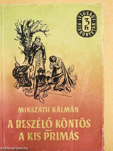 A beszélő köntös/A kis prímás