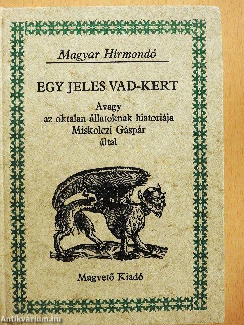 Egy jeles vad-kert