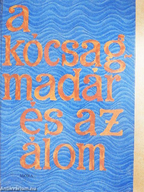 A kócsagmadár és az álom