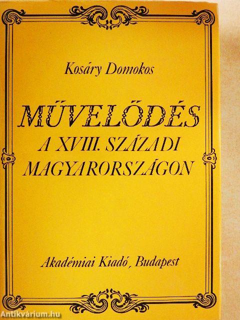 Művelődés a XVIII. századi Magyarországon