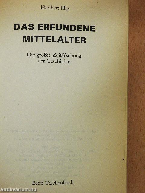 Das Erfundene Mittelalter
