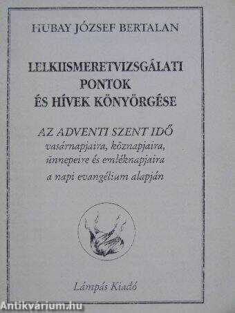 Lelkiismeretvizsgálati pontok és hívek könyörgése