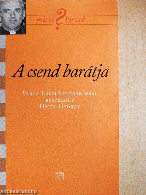A csend barátja