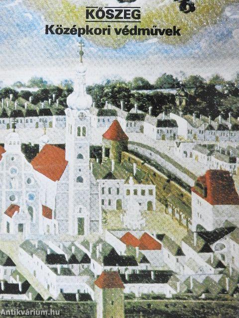 Kőszeg - Középkori védművek