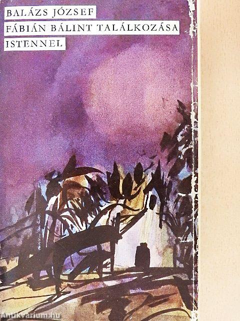 Fábián Bálint találkozása Istennel