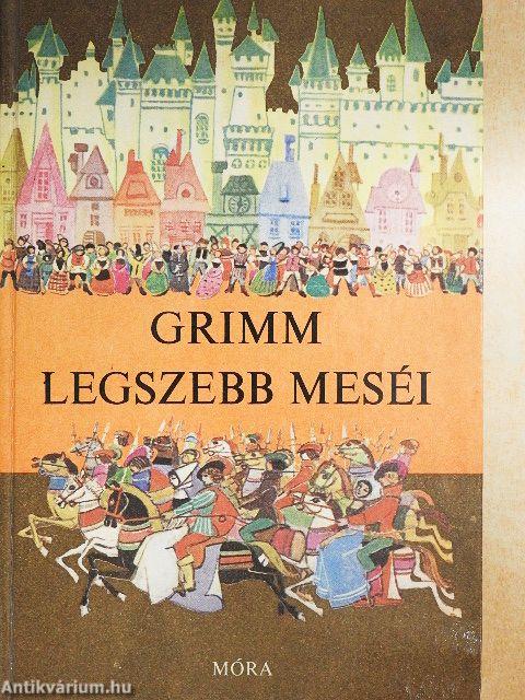 Grimm legszebb meséi