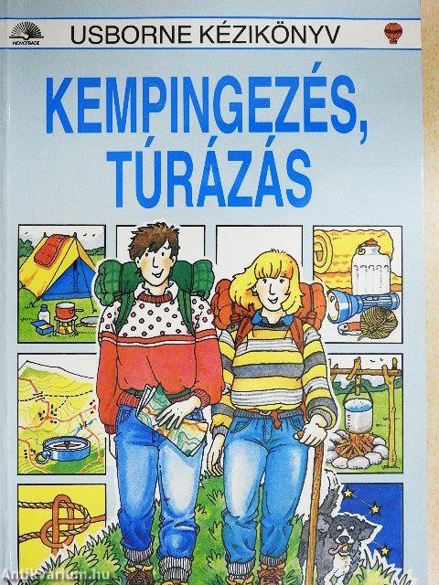 Kempingezés, túrázás
