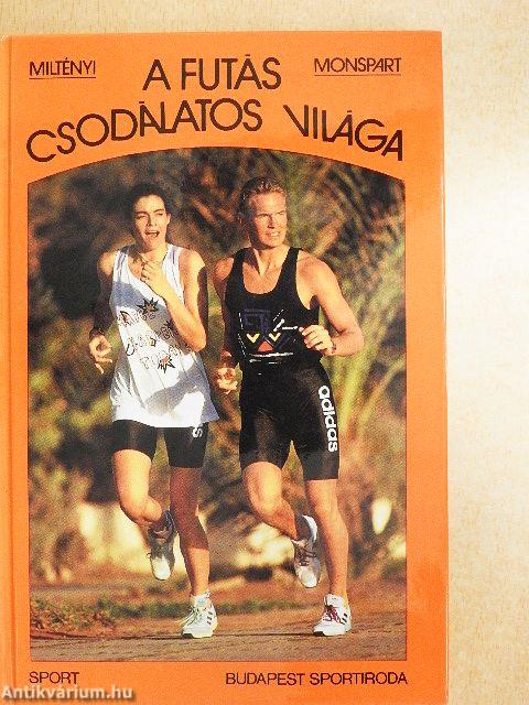 A futás csodálatos világa