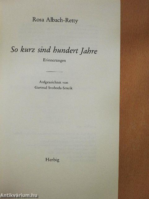 So kurz sind hundert Jahre