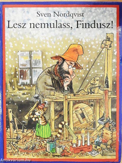 Lesz nemulass, Findusz!