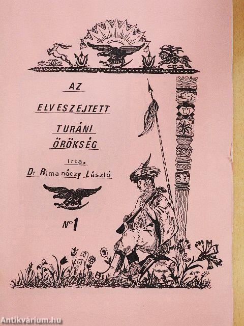 Az elveszejtett turáni örökség 1-5.
