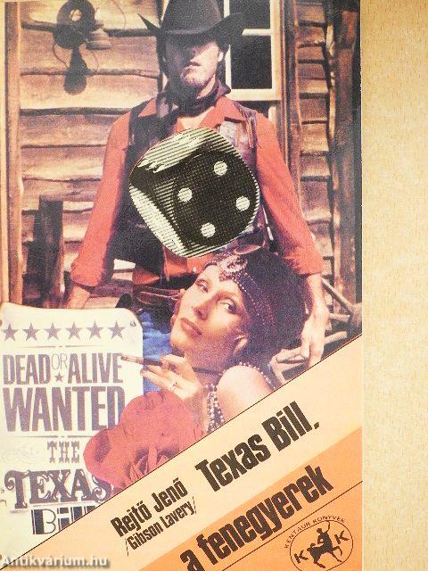 Texas Bill, a fenegyerek