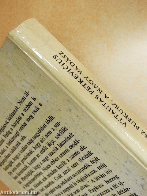 Mikasz Pupkusz, a nagy vadász