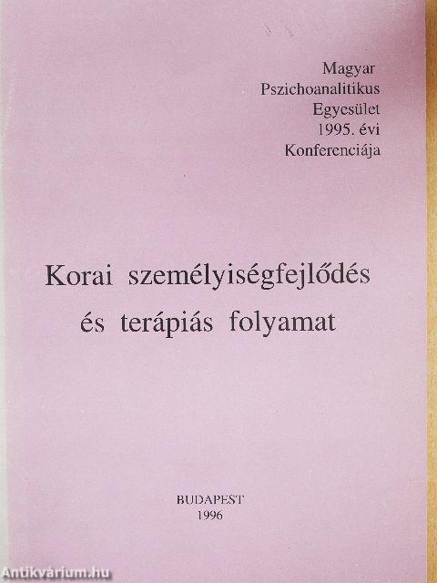 Korai személyiségfejlődés és terápiás folyamat