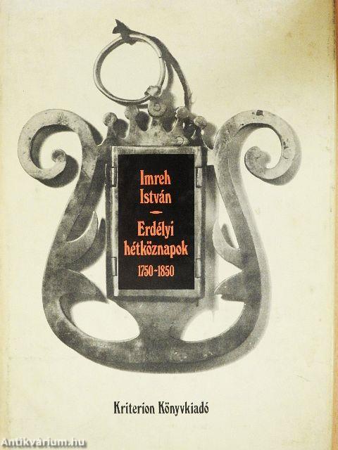 Erdélyi hétköznapok 1750-1850