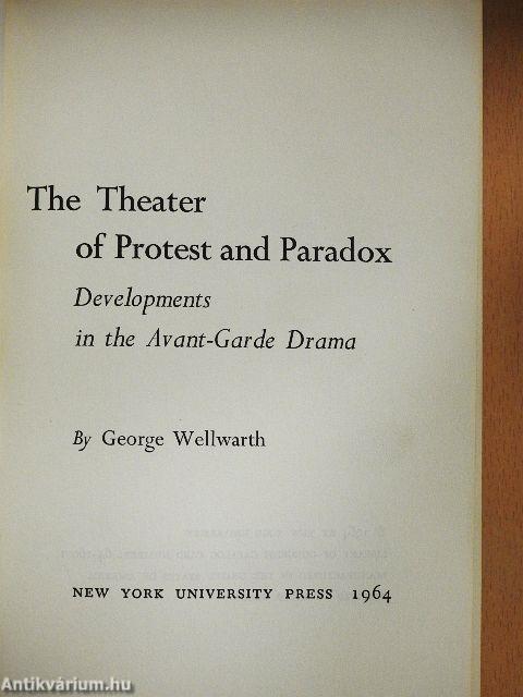 The Theater of Protest and Paradox