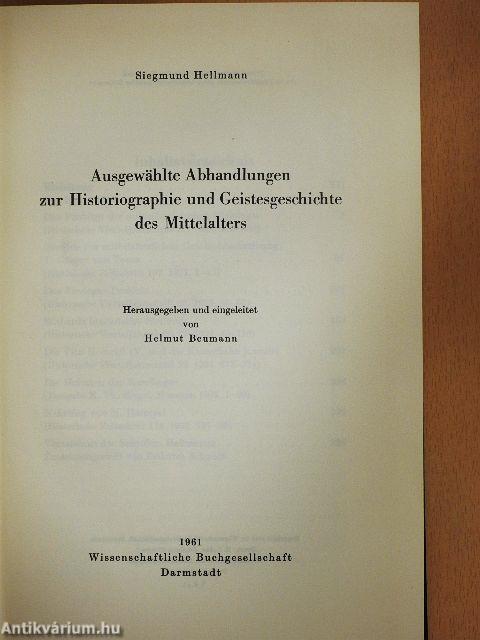 Ausgewählte Abhandlungen zur Historiographie und Geistesgeschichte des Mittelalters