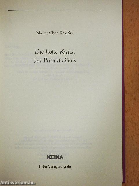 Die hohe Kunst des Pranaheilens