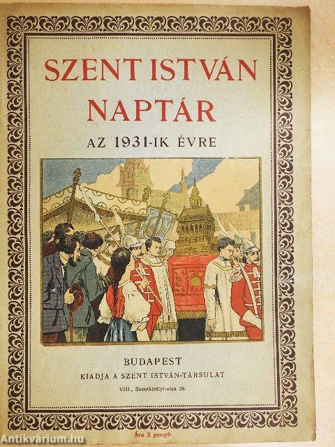 Szent István naptár az 1931-ik évre