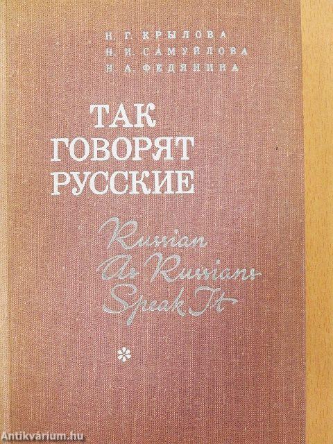 Russian as Russians Speak It