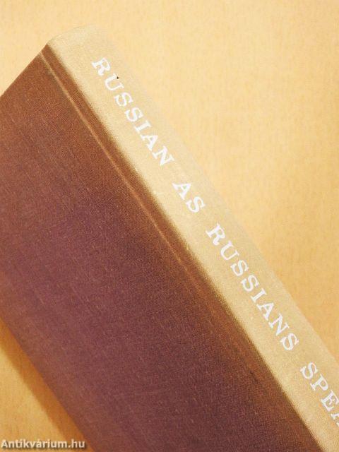 Russian as Russians Speak It