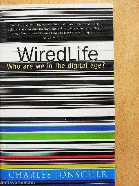 Wired Life