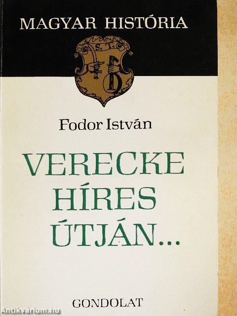 Verecke híres útján...