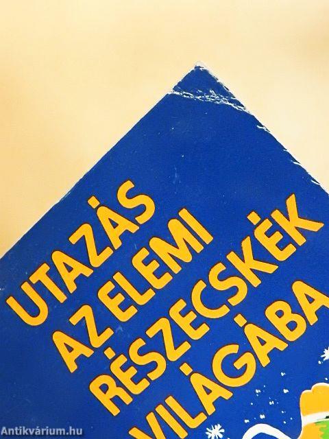 Utazás az elemi részecskék világába