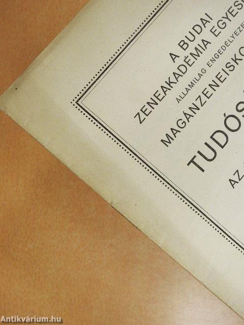 A Budai Zeneakadémia Egyesület államilag engedélyezett magánzeneiskolájának tudósítványa az 1927-1928. tanévről