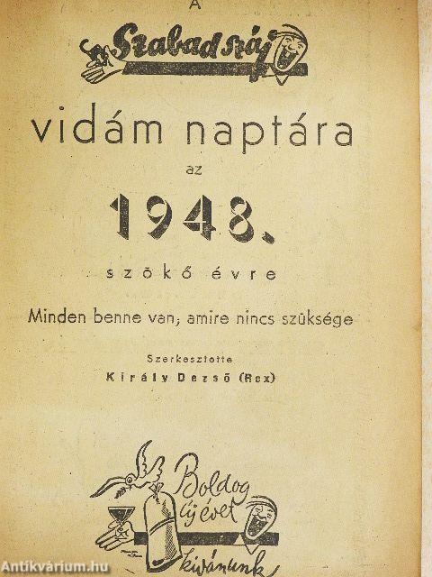 A Szabadszáj vidám naptára az 1948. szökőévre