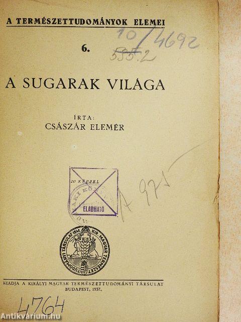 A sugarak világa