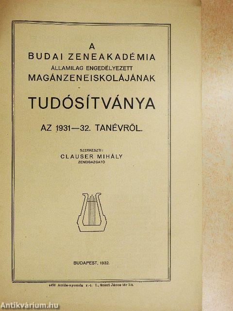 A budai Zeneakadémia államilag engedélyezett magánzeneiskolájának tudósítványa az 1931-32. tanévről
