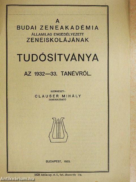 A budai Zeneakadémia államilag engedélyezett zeneiskolájának tudósítványa az 1932-33. tanévről