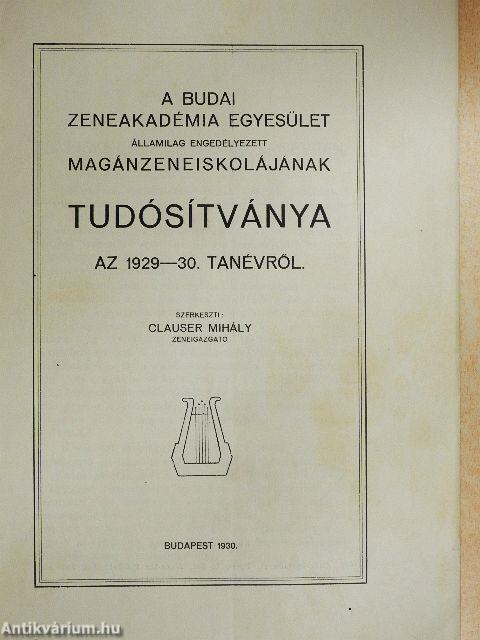 A Budai Zeneakadémia Egyesület államilag engedélyezett magánzeneiskolájának tudósítványa az 1929-30. tanévről