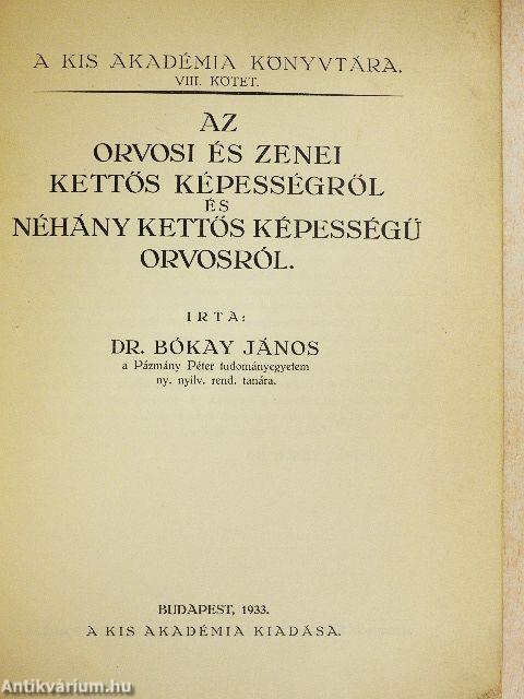 Az orvosi és zenei kettős képességről és néhány kettős képességű orvosról
