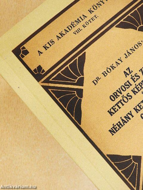 Az orvosi és zenei kettős képességről és néhány kettős képességű orvosról