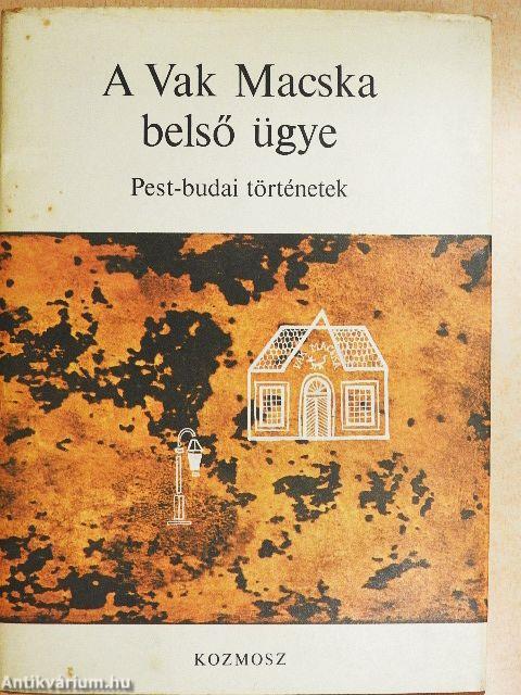 A Vak Macska belső ügye