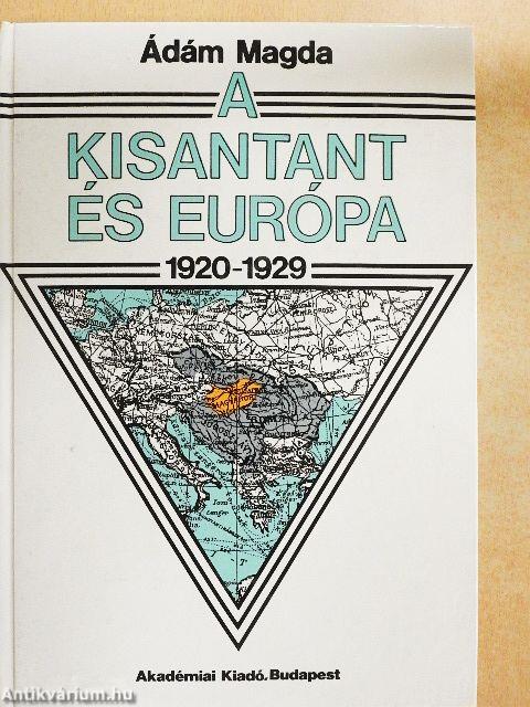 A kisantant és Európa (1920-1929)