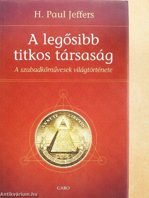 A legősibb titkos társaság