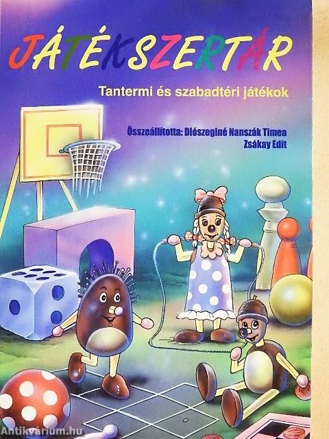 Játékszertár - Tantermi és szabadtéri játékok